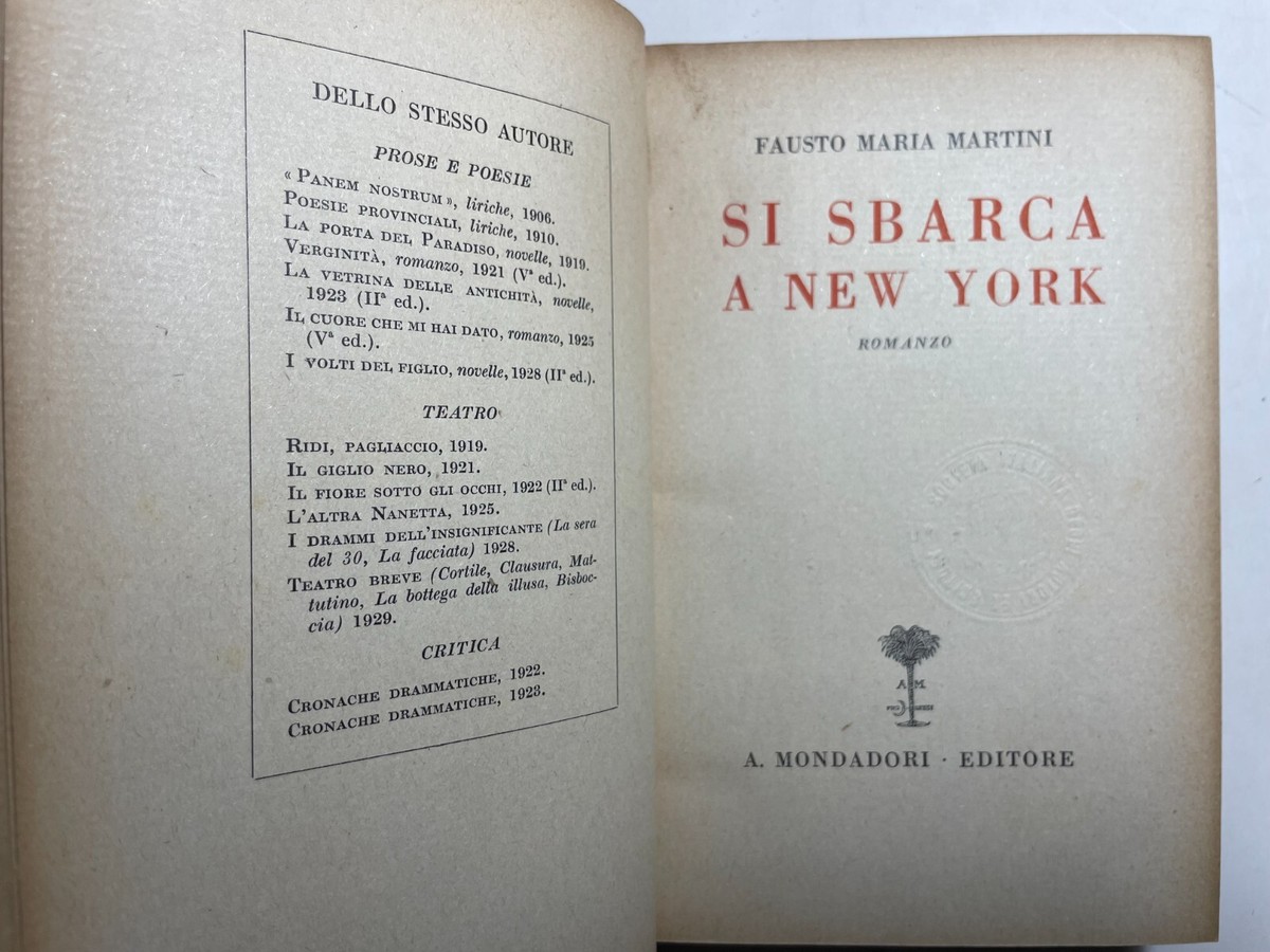 Libro Si sbarca a New York Fausto Maria Martini 20 settembre 1930