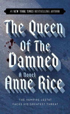 Anne Rice The Vampire Chronicles 03. The Queen of the Damned