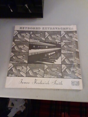 James Frederick Smith - Keyboard Extravaganza (LP, Undated) VG/EX, Rare