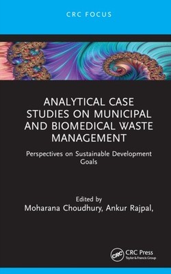 Analytical Case Studies on Municipal and  by Moharana Choudhury HARDBACK