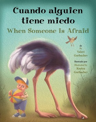 Cuando alguien tiene miedo / When Someone Is Afraid (Spanish and English Edi...