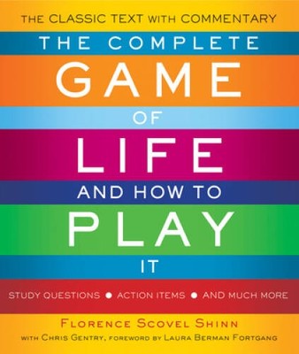 The Complete Game of Life and How to Play It: The Classic Text with Comme - GOOD