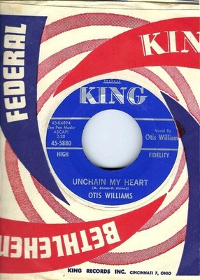 R & B ROCKER- OTIS WILLIAMS/ GROUP- ''UNCHAIN MY HEART''/FRIENDS CALL ME A FOOL-NM