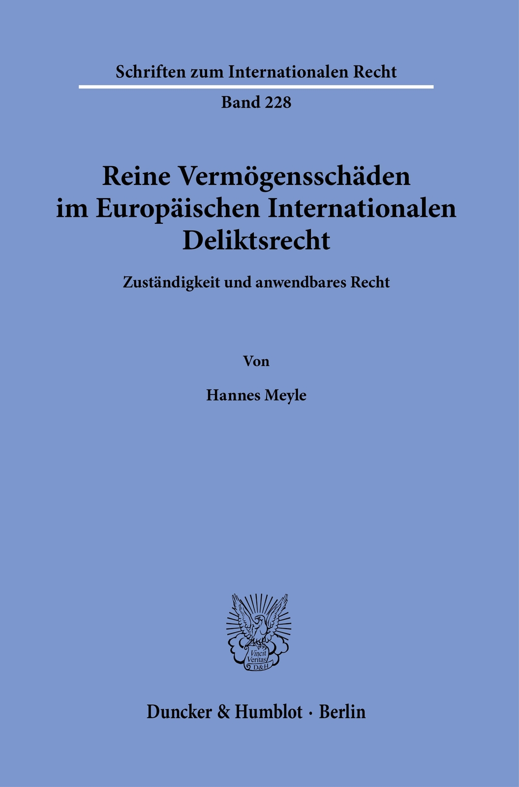 Reine Vermögensschäden Europäischen Internationalen Deliktsrecht.
