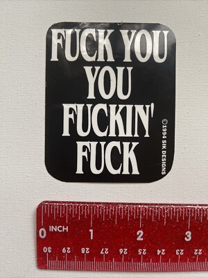 K**K YOU YOU FU**IN  F**K Skate/Surfing /Skateboarding STICKER