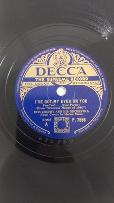 Bob Crosby - I've Got My Eyes On You / Say It - 10'' Shellac 