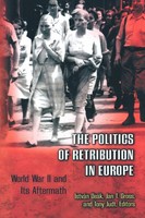 The Politics Of Retribution In Europe World War Ii And Its Aftermath Taschenbuch