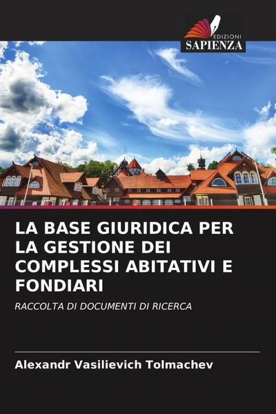 Alexandr Vasilievich Tolmachev | LA Base Giuridica PER LA Gestione Dei...-image