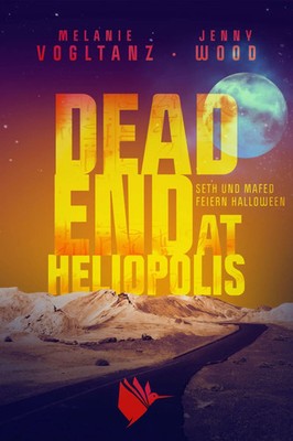 Dead End at Heliopolis | Jenny Wood (u. a.) | Taschenbuch | 400 S. | Deutsch