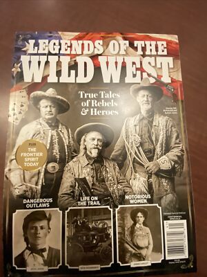 2023 March LEGENDS OF THE WILD WEST Buffalo Bill Jesse James Annie Oakley