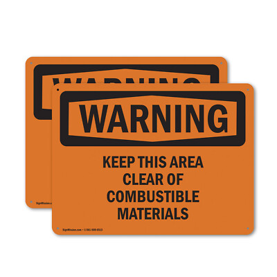 (2 Pack) Keep This Area Clear Of Combustible Materials OSHA Warning Sign Decal