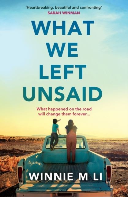 What We Left Unsaid by Winnie M Li Paperback