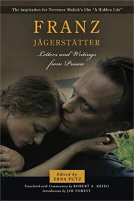Franz Jagerstatter: Letters and Writings from Prison (Paperback or Softback)