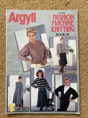 Argyll Fashion Maschinenstrickheft 3 Damen 14 Designs Nr.664