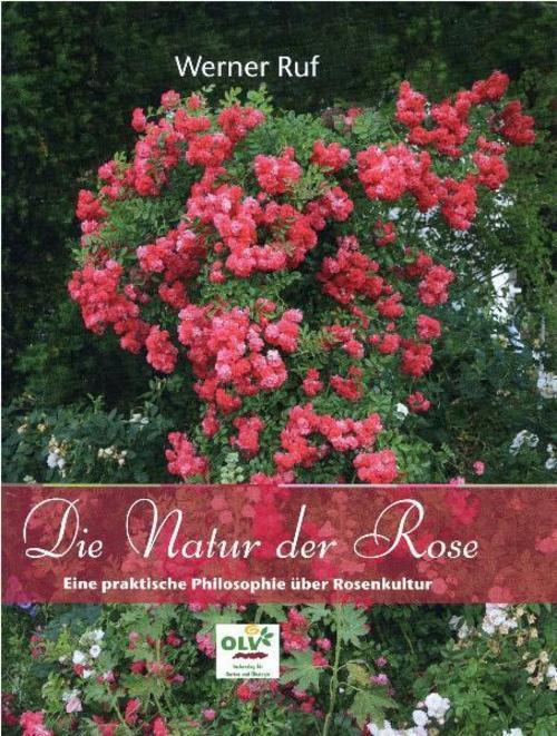 Thumbnail - Die Natur Der Rose, Werner Ruf