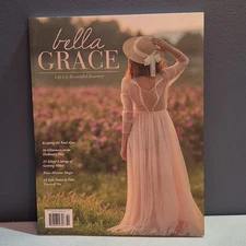 BELLA GRACE MAGAZINE | MAR/APR/MAY 2025  ISSUE 43 | | LIFE'S A BEAUTIFUL JOURNEY