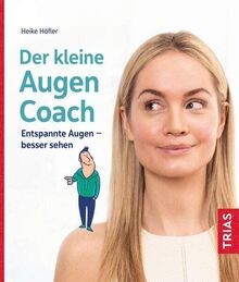 Der kleine Augen-Coach: Entspannte Augen - besser s... | Buch | Zustand sehr gut