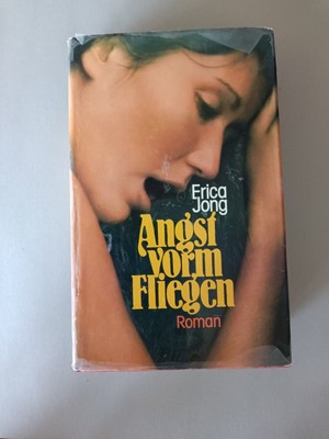Erica Jong - Angst vorm Fliegen * Roman *#k4