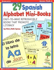 29 Spanish Alphabet : Easy-to-Make Reproducible Books That Promot