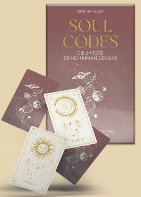 Soul Codes: Die 64 Tore deines Human Designs | Kristina Keller | Box | 160 S.