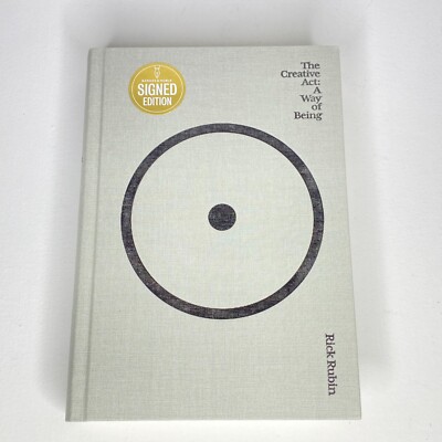 The Creative Act : A Way of Being | Rick Rubin | SIGNED US EDITION Penguin 2023