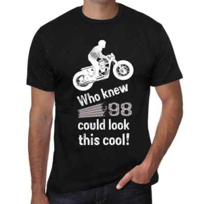 Herren Grafik T-Shirt Wer hätte gedacht dass 98 so cool aussehen kann?   Who