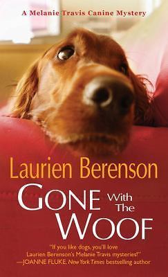 Gone With the Woof; A Melanie Travis Mystery - 0758284535, paperback, Berenson