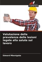 Valutazione Della Prevalenza Delle Lesioni Legate Alla Salute Sul Lavoro Buch
