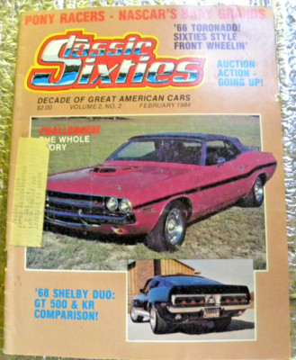 Classic Sixties Magazine February 1984 Decade of Great American Cars FREE SHIP