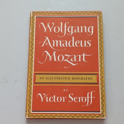 Wolfgang Amadeus Mozart Illustrated Biography Hardcover Seroff Macmillan 1965