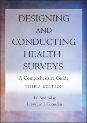 Designing and Conducting Health Surveys: A Comprehensive Guide - GOOD