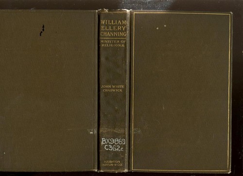 JW CHADWICK 1903 WILLIAM ELLERY CHANNING MINISTER OF RELIGION UNITARIAN THEOLOGY - Picture 3 of 3