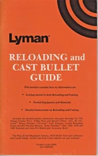 Lyman Reloading and Bullet Casting Instruction Guide   # 9837283   New!