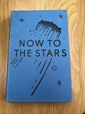 Capt. W E Johns 1956 1st EDITION Now to the Stars