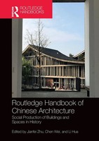 Jianfei Zhu (U. A.) | Routledge Handbook Of Chinese Architecture | Taschenbuch