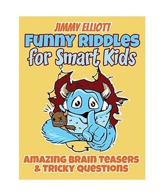 Funny Riddles for Smart Kids - Funny Riddles, Amazing Brain Teasers and Tricky Q
