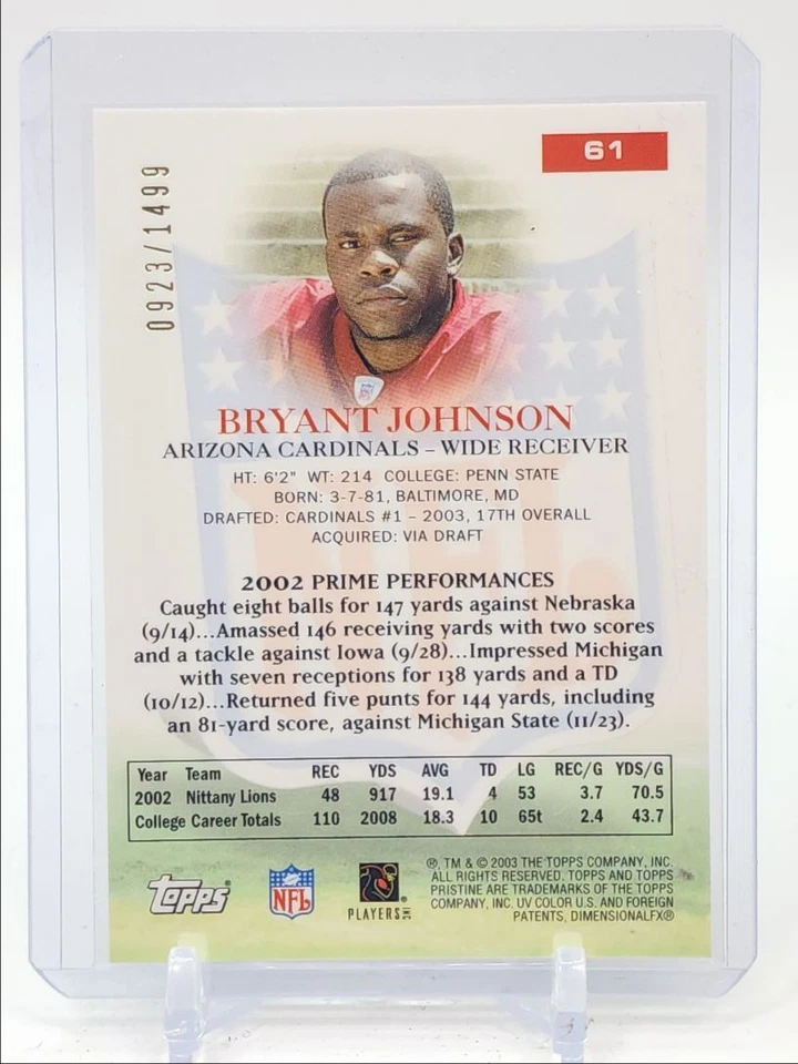 BRYANT JOHNSON 2003 TOPPS PRISTINE ROOKIE PRIME PERFORMANCES RC /1499 Q3152 - Image 2 of 2