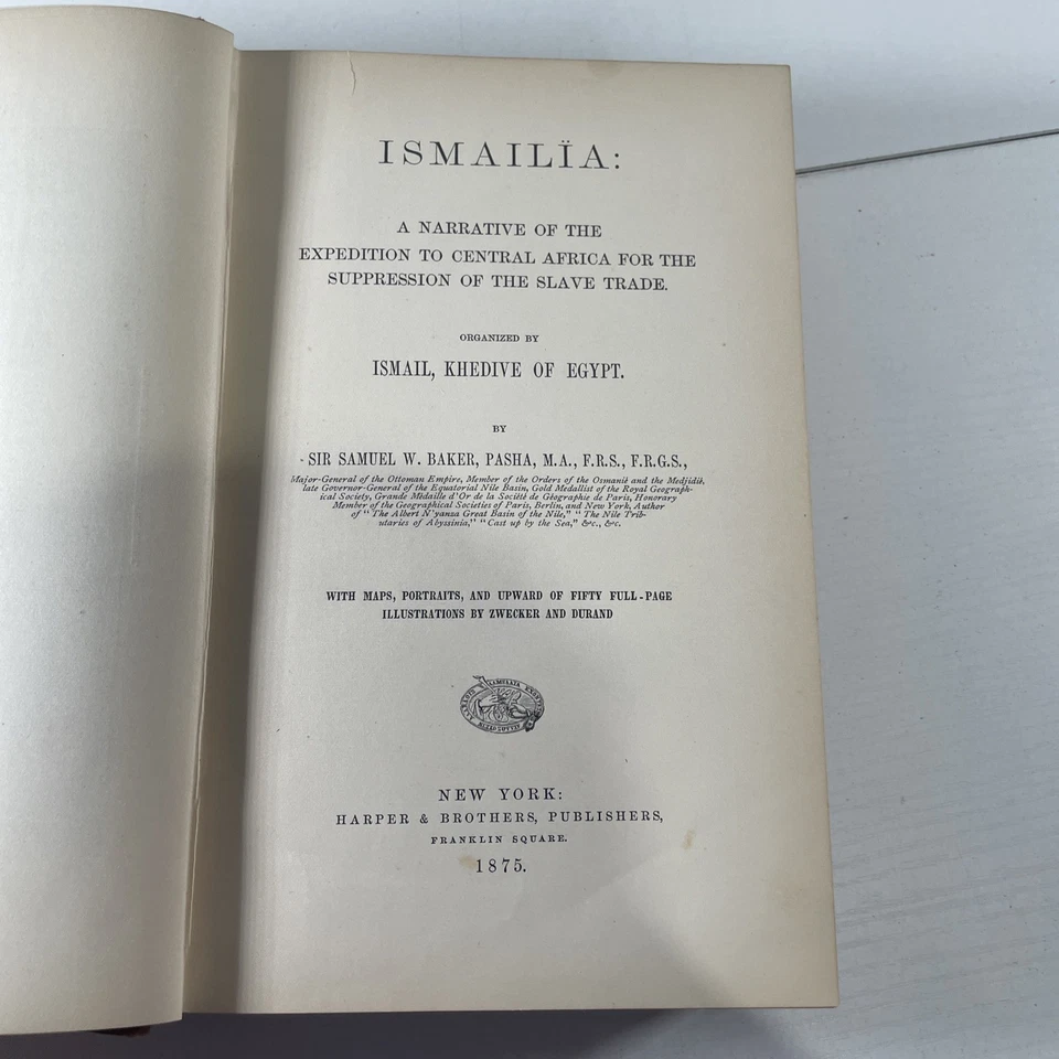 1875 Ismailia, Expedition to Central Africa Suppression of Slave Trade by Baker Foto 3 de 4