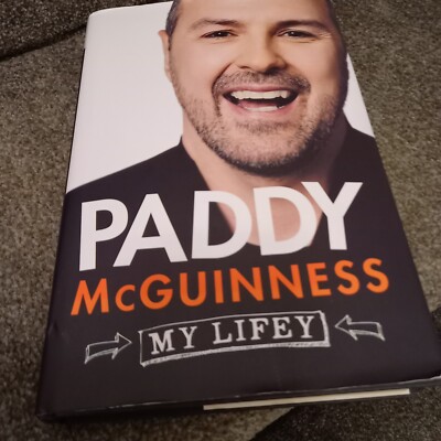 paddy mcguinness my lifey. Hardcover.  *Signed Copy*