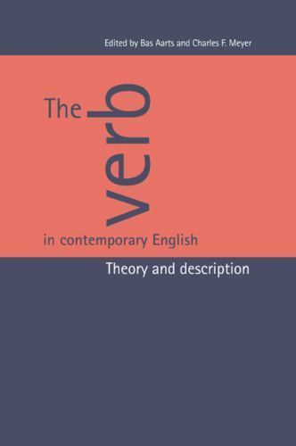 The Verb in Contemporary English Theory and Description Aarts Meyer Paperback