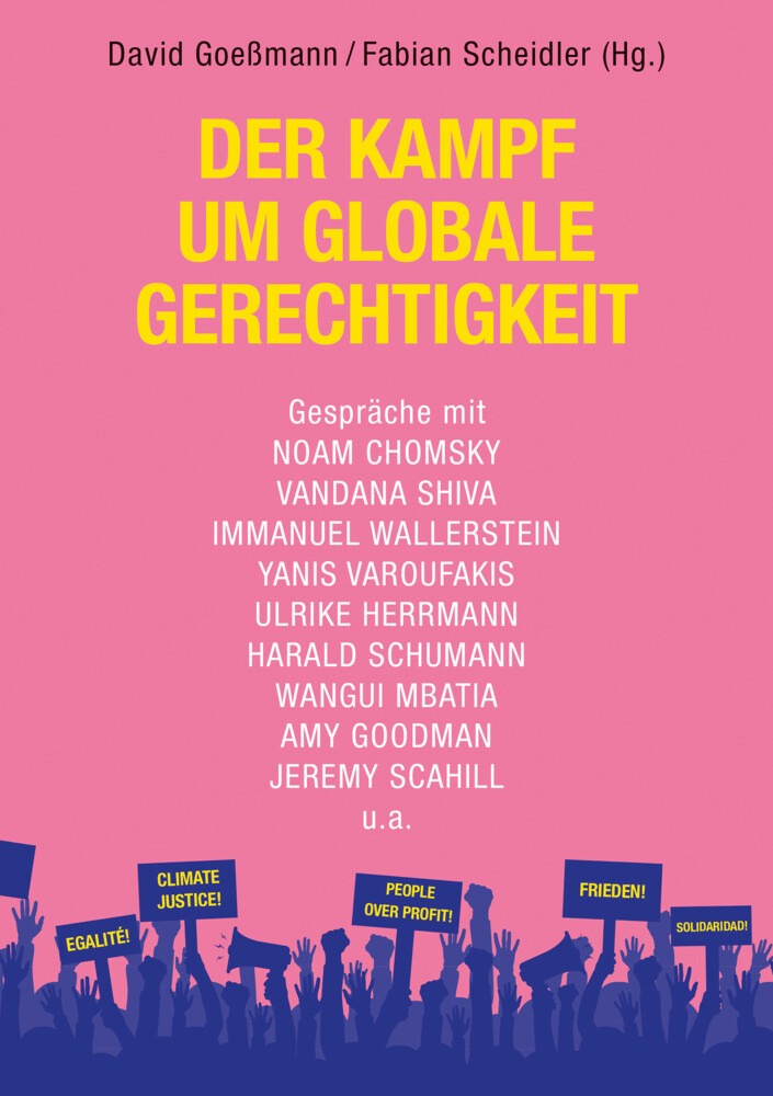 Thumbnail - Der Kampf Um Globale Gerechtigkeit | David Goeßmann (u. A.) |