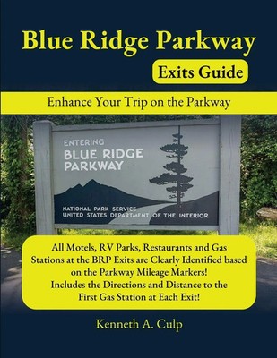 Blue Ridge Parkway Exits Guide Kenneth Culp Taschenbuch Englisch 2023 [.]