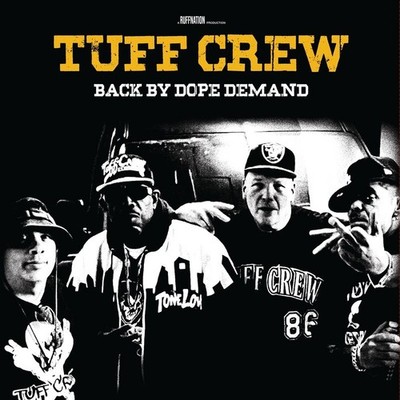 Tuff Crew: Back By Dope Demand - 375 Media  - (LP / B)
