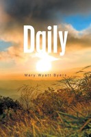 Mary Wyatt Byers | Daily | Taschenbuch | Englisch (2017) | Xlibris