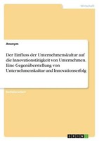Der Einfluss Der Unternehmenskultur Auf Die InnovationstäTigkeit Von Unternehmen
