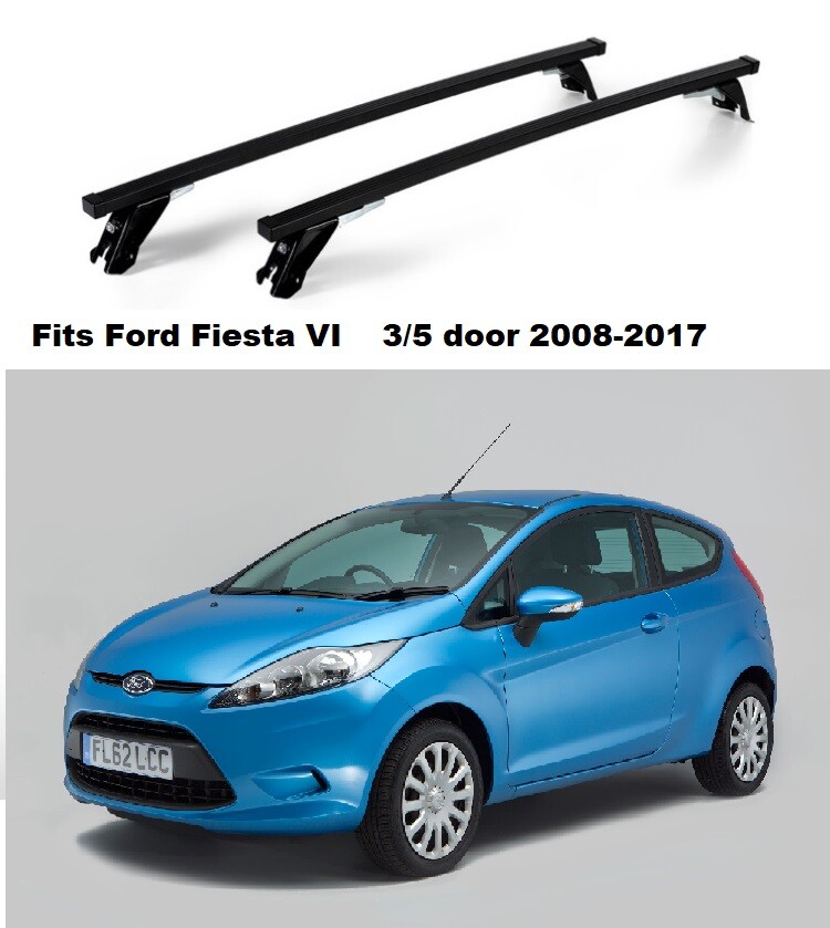 Roof Rack Bars For Ford Fiesta VI 3/5 door 2008-2017 with flat