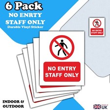 6-Pack No Entry Staff Only - Waterproof Durable Vinyl Stickers - 110mm x 90mm