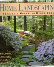 Home Landscaping : Ideas, Styles, and Designs for Creative Outdoo