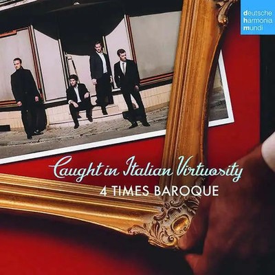 CD 4 Times Baroque Caught In Italian Virtuosity Harmonia Mundi