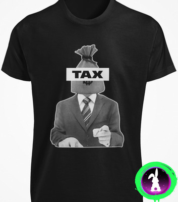 Taxation is Theft SHIRT Anti Tax Tariffs Don't Tread on Me Uncle Sam Resist TEE